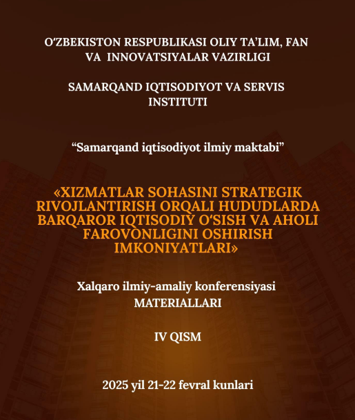 Turizm va mehmondo‘stlikning yaxlit iqtisodiy talqini mohiyati // «Xizmatlar sohasini strategik rivojlantirish orqali hududlarda barqaror iqtisodiy o‘sish va aholi farovonligini oshirish imkoniyatlari» mavzusidagi xalqaro ilmiy-amaliy konferensiya materi