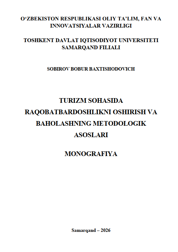 Turizm sohasida raqobatbardoshlikni oshirish va baholashning metodologik asoslari