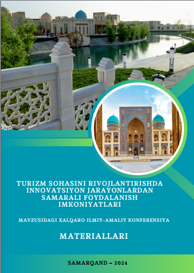 Turizm sohasini rivojlantirishda innovatsiyon jarayonlardan samarali foydalanish imkoniyatlari. MUZEY TURIZMI XIZMATLARINI TAKOMILLASHTIRISH BO`YICHA FIKR MULOHAZALAR
