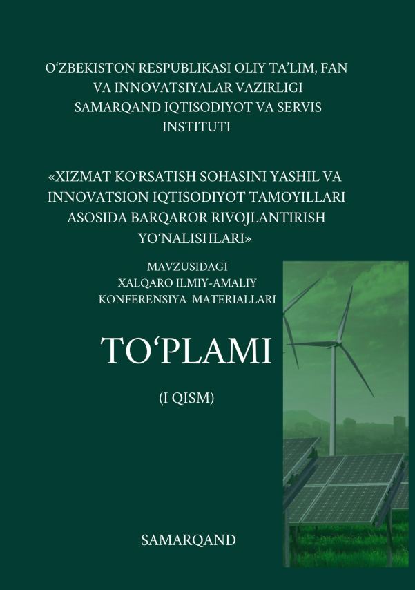 Xizmat ko‘rsatish sohasini yashil va innovatsion iqtisodiyot tamoyillari asosida barqaror rivojlantirish yo‘nalishlar