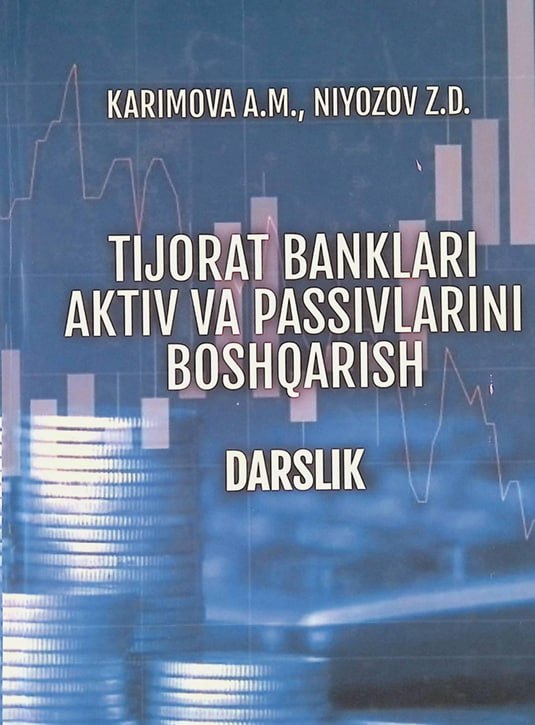 Tijorat banklari aktiv va passivlarni boshqarish