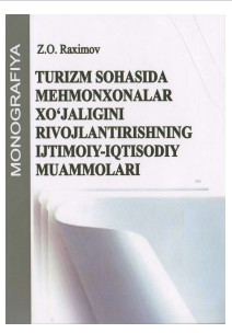 Turizm sohasida mehmonxonalar xoʻjaligini rivojlantirish-ning ijtimoiy-iqtisodiy muammolari