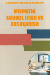 Mehnatni tashkil etish va boshqarish