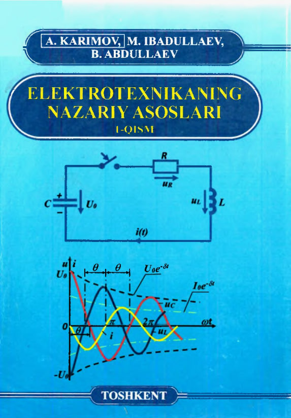 Elektrotexnika va elektronika asoslari. Masalalar to’plami va laboratoriya ishlari 