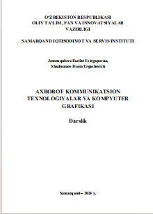 Axborot kommunikatsion texnologiyalar va kompyuter grafikasi