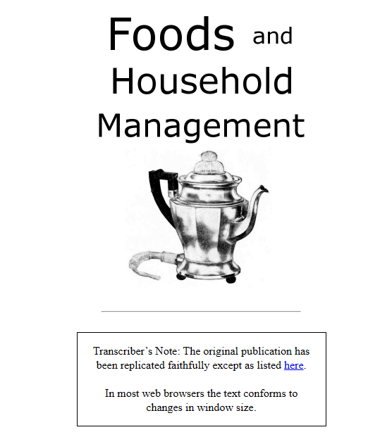 Foods and Household Management: A Textbook of the Household Arts