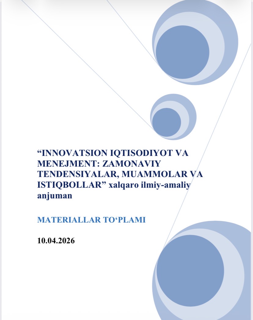 TO’QIMACHILIK SANOATIDA INNOVATSION KLASTERLAR ASOSIDA NARX SIYOSATINI TAKOMILLASHTIRISHNING USLUBIY ASOSLARI