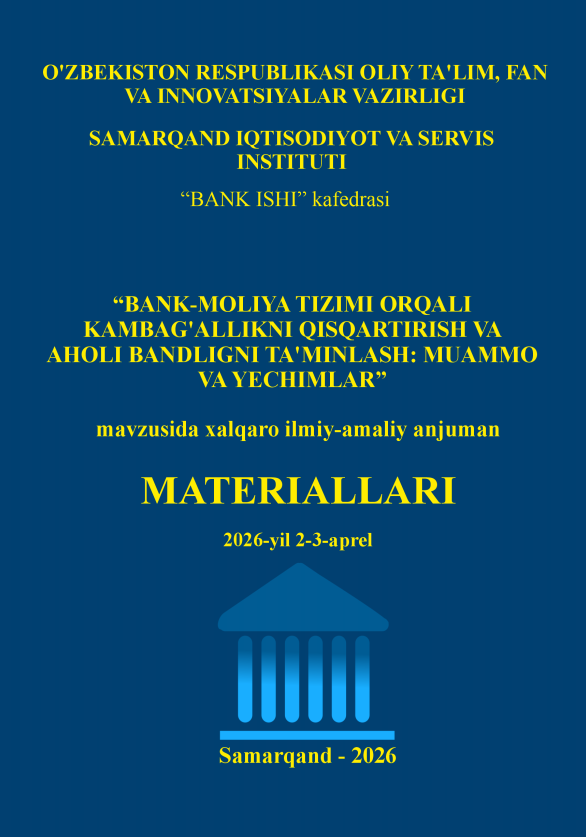 Bank-moliya tizimi orqali kambag‘allikni qisqartirish va aholi bandligni ta’minlash: muammo va yechimlar: