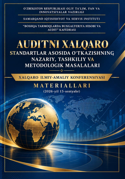Auditni xalqaro standartlar asosida o‘tkazishning nazariy, tashkiliy va metodologik masalalari 