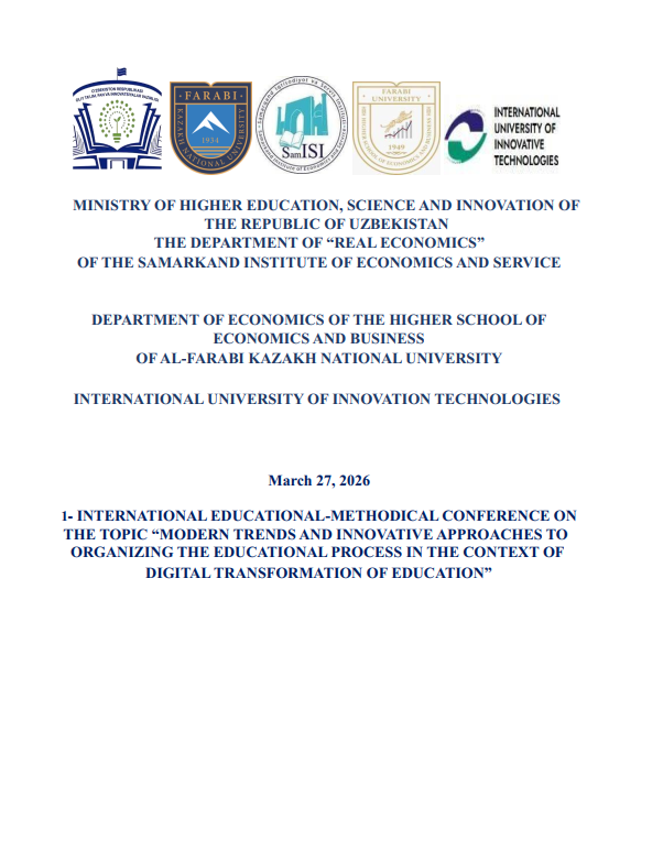 1- INTERNATIONAL EDUCATIONAL-METHODICAL CONFERENCE ON THE TOPIC “MODERN TRENDS AND INNOVATIVE APPROACHES TO ORGANIZING THE EDUCATIONAL PROCESS IN THE CONTEXT OF DIGITAL TRANSFORMATION OF EDUCATION”