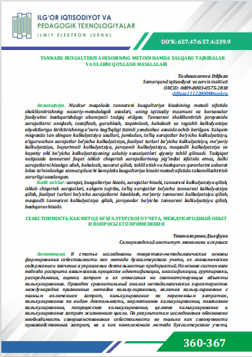 TANNARX BUXGALTERIYA HISOBINING METODI HAMDA XALQARO TAJRIBALAR  VA ULARNI QO‘LLASH MASALALARI