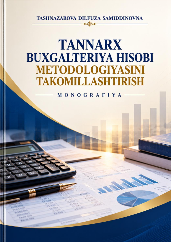 Tannarx buxgalteriya hisobi metodologiyasini takomillashtirish