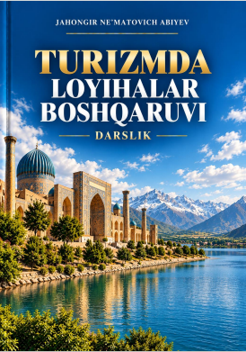 Turizmda loyihalar boshqaruvi 