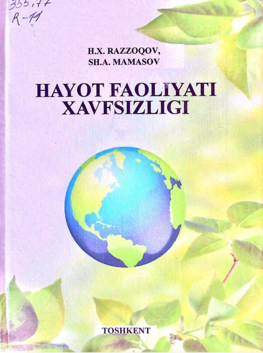 Hayot faoliyati xavfsizligi. O'quv qo'llanma.