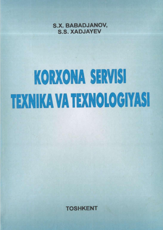 Korxona servisi texnika va texnologiyasi. Darslik.