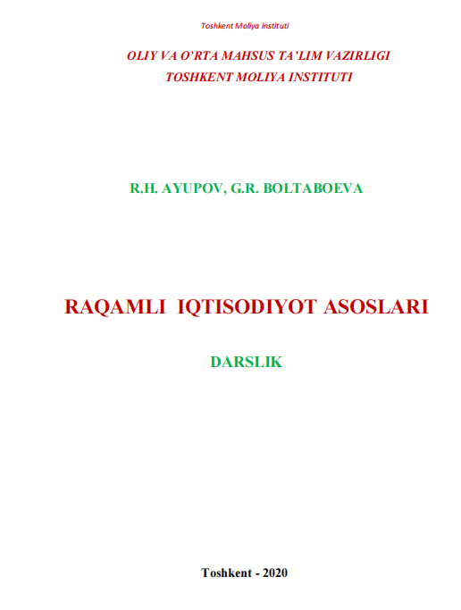 Raqamli iqtisodiyot asoslari. Darslik.