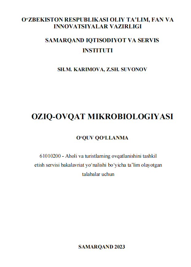 Oziq-ovqat mikrobiologiyasi. O'quv qo'llanma. 