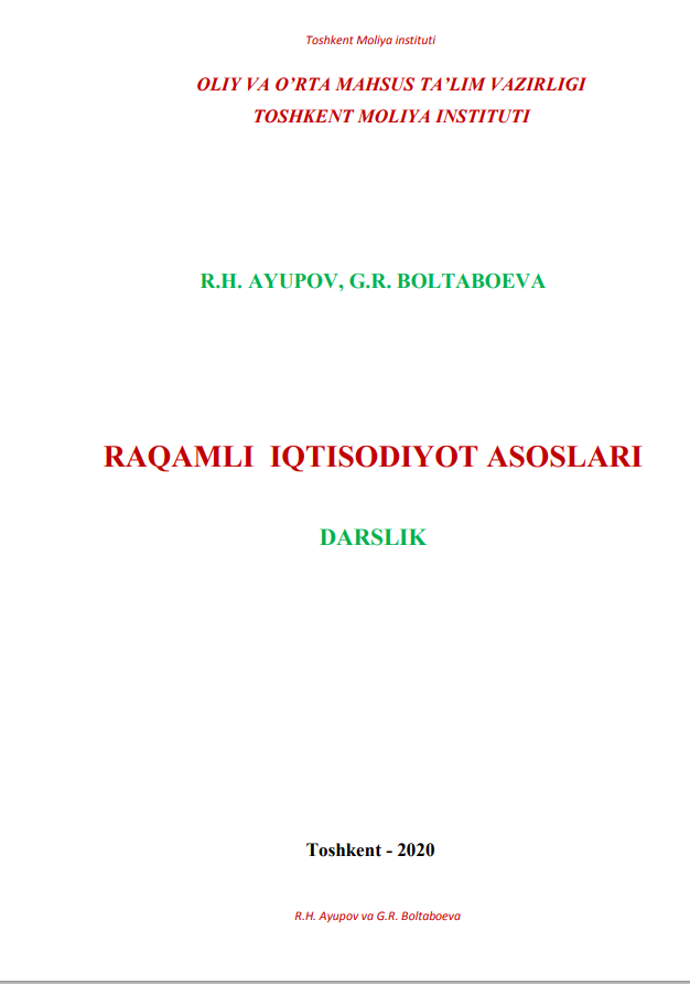  Raqamli iqtisodiyot asoslari. Darslik.