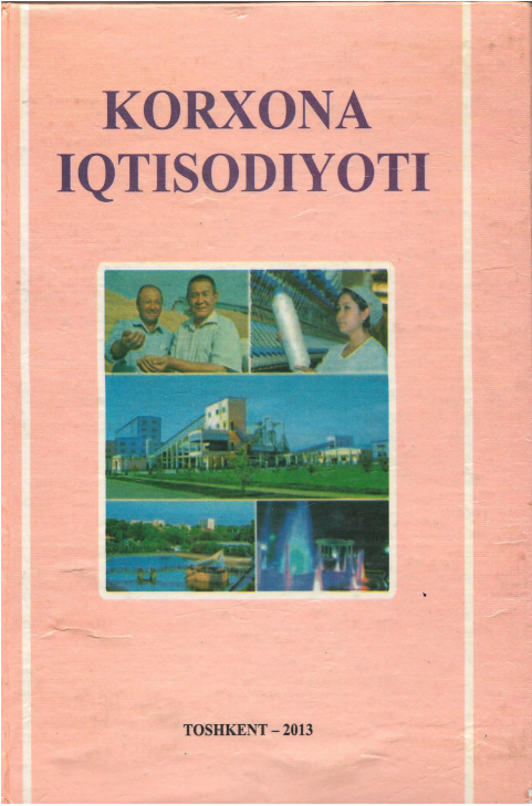  Korxona iqtisodiyoti. Darslik. 