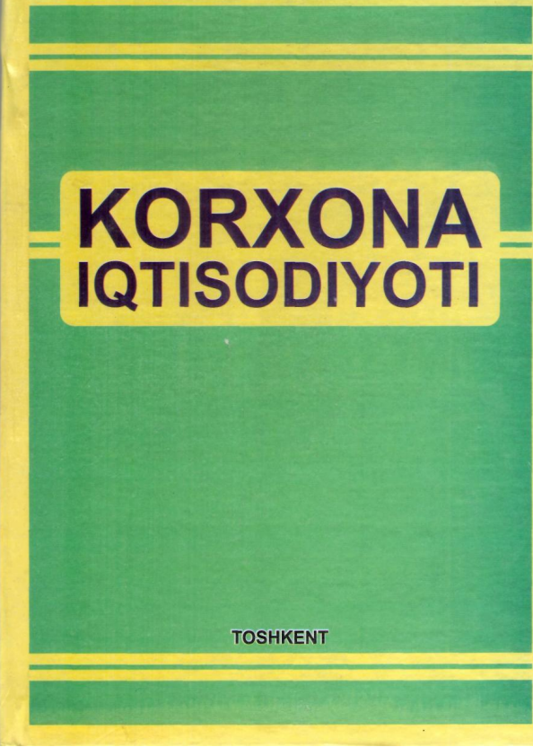  Korxona iqtisodiyoti. Darslik. 