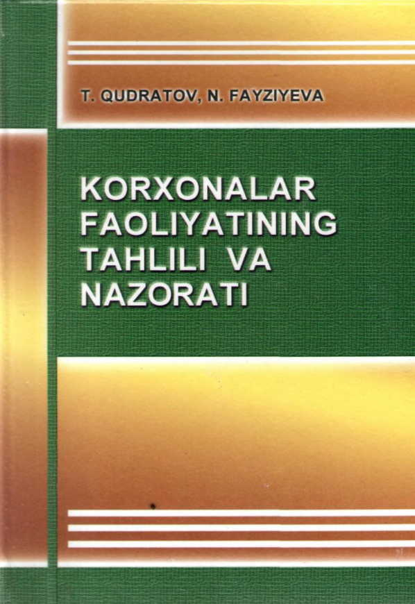  Korxonalar faoliyatining tahlili va nazorati. Darslik.