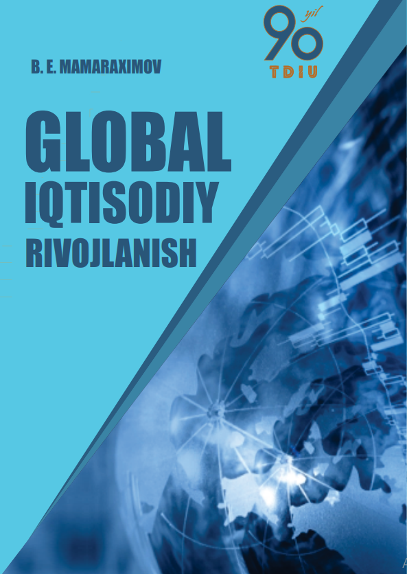  Global iqtisodiy rivojlanish. Darslik.
