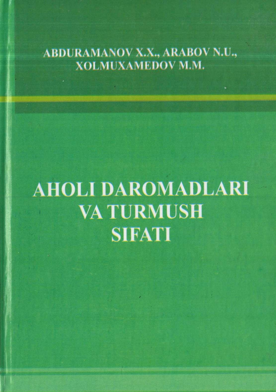 Aholi daromadlari va turmush sifati. O'quv qo'llanma.