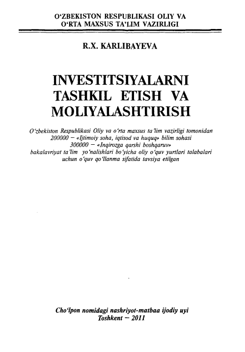 Investitsiyalarni tashkil etish va moliyalashtirish. O'quv qo'llanma.