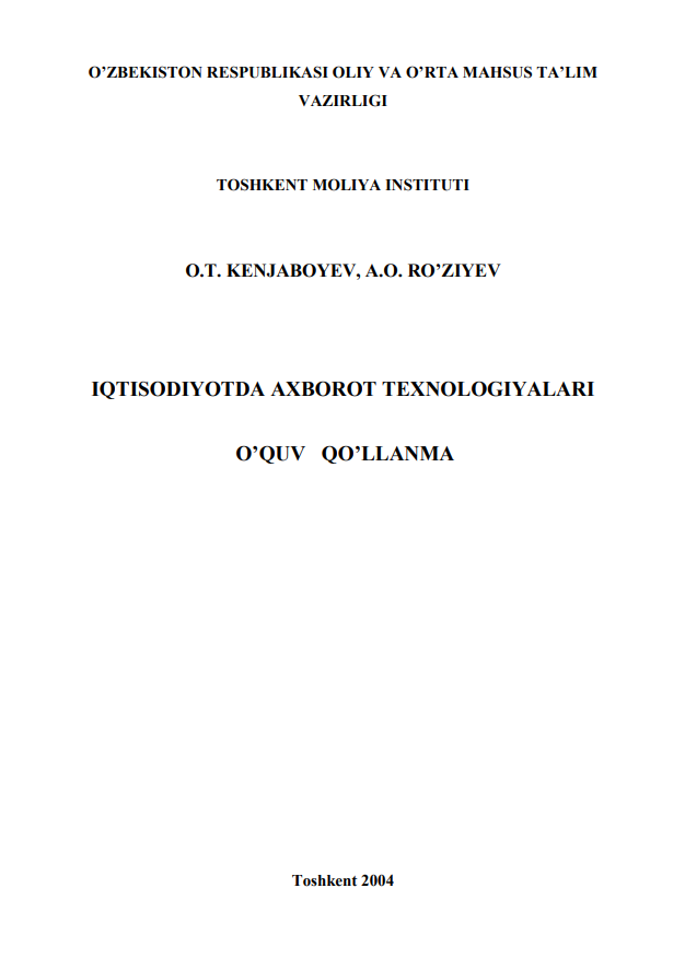  Iqtisodiyotda axborot texnologiyalari. O'quv qo'llanma. 