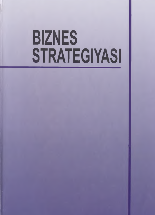 Biznes strategiyasi. Darslik.