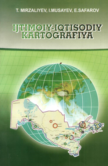 Ijtimoiy -iqtisodiy kartografiya  Darslik 