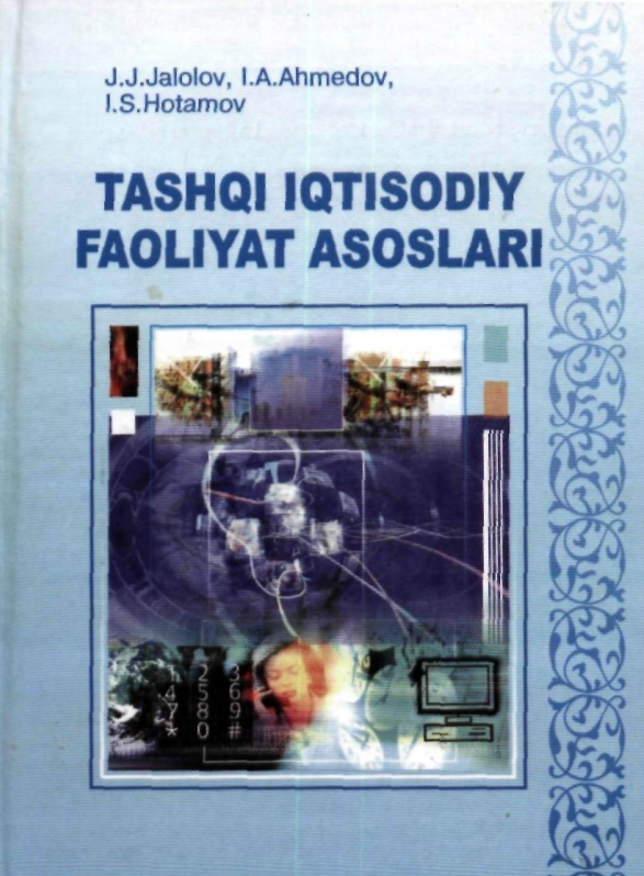  Tashqi iqtisodiy faoliyat asoslari. O'quv qo'llanma.