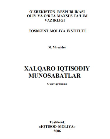  Хalqaro iqtisodiy munosabatlar. O'quv qo'llanma. 