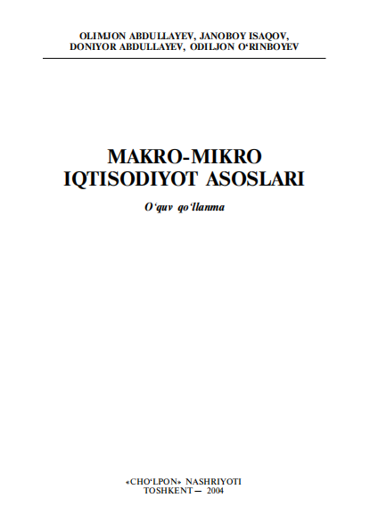  Makro-mikro iqtisodiyot asoslari. O'quv qo'llanma. 
