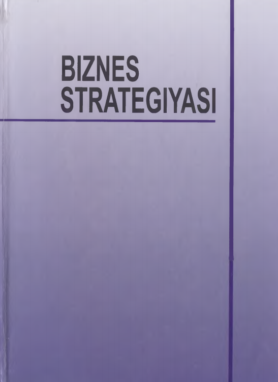  Biznes strategiyasi. Darslik.