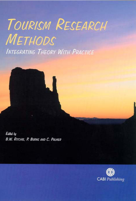Tourism Research Methods integrating theory with practice. Brent W.Ritchie, Peter Burns, Catherine Palmer. 2005