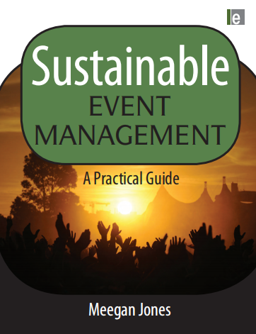  Sustainable event management. Meegan Jones. 2010