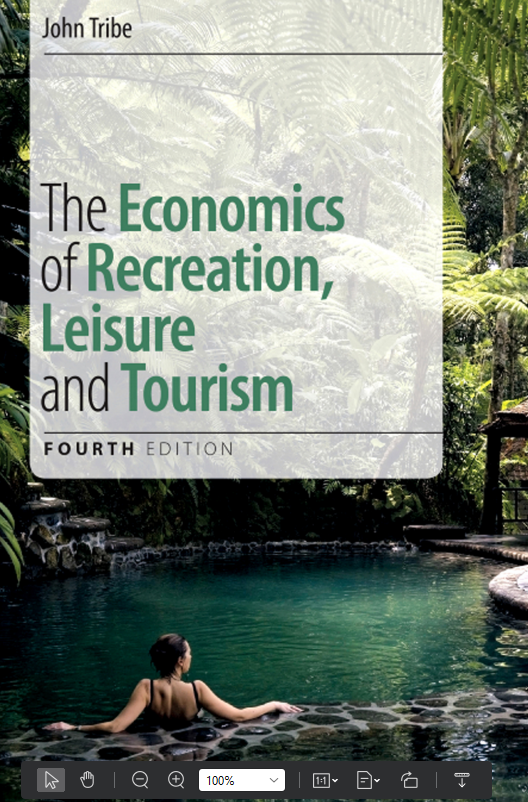  The economics of recreation, leisure and tourism. John Tribe. 2011