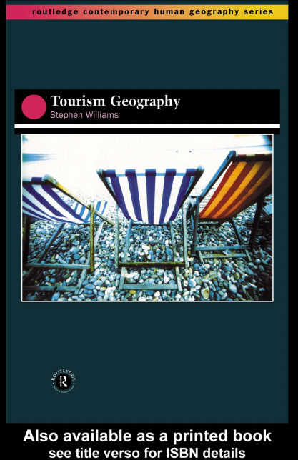 Tourism Geography. Stephen Williams. 1998