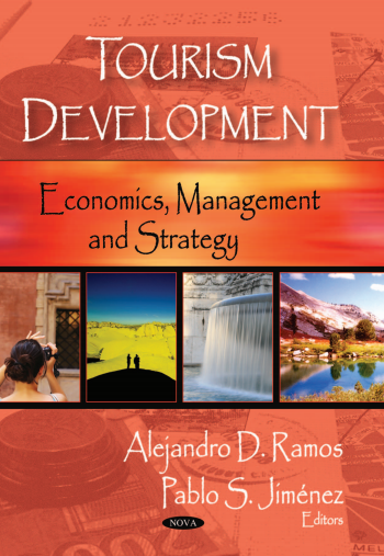  Tourism development economics, management and strategy. Alejandro D.Ramos, Pablo S.Jimenez. 2008