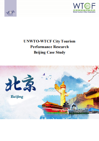  UNWTO-WTCS City Tourism Performance Research Beijing Case Study
