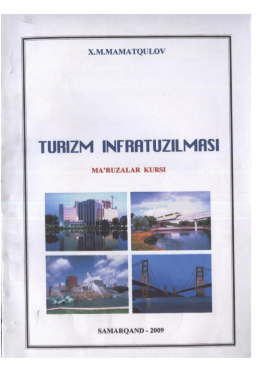  Turizm infratuzilmasi 2009 Ma'ruzalar kursi X.M.Mamatqulov
