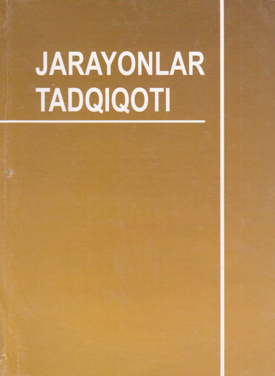 Jarayonlar_tadqiqoti_Darslik_M_To'xtasinov_Toshkent_2017