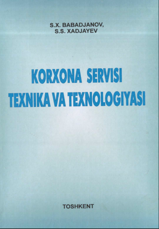  Korxona servisi texnika va texnologiyasi.