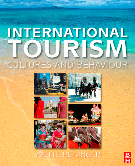 International Tourism: Cultures and Behavior