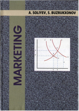 4 Marketing. Bozorshunoslik. Darslik. A.Soliyev, S.Buzrukxonov. Toshkent-2010