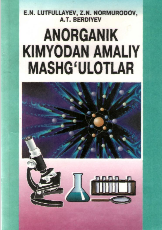 Anorganik kimyodan mashg'ulotlar.  O'quv qo'llanma.