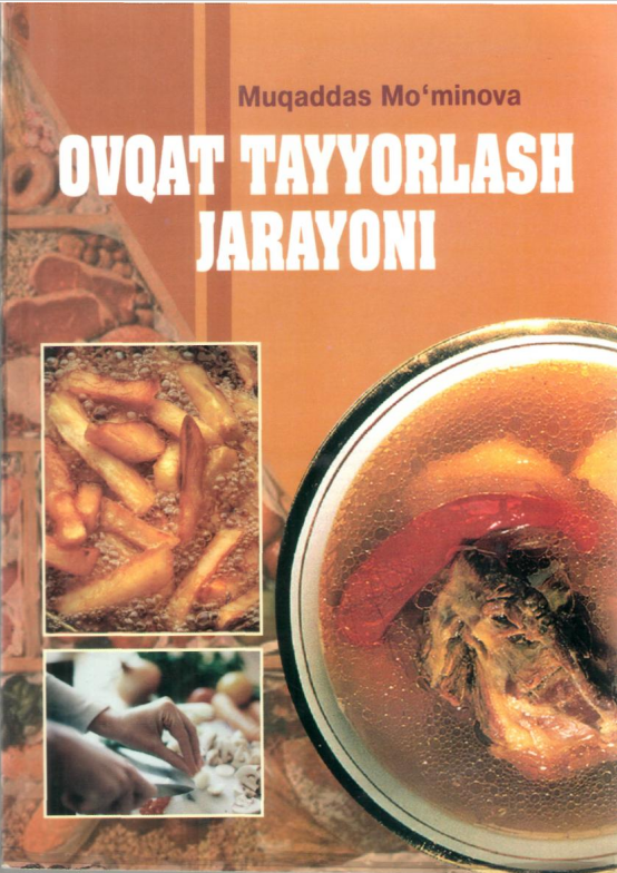 Ovqat tayyorlash jarayoni. O'quv qo'llanma.