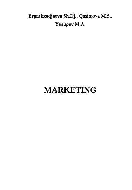 17 Marketing. Darslik. Sh.Ergashxodjaeva, M.Qosimova, M.Yusupov. Toshkent-2018