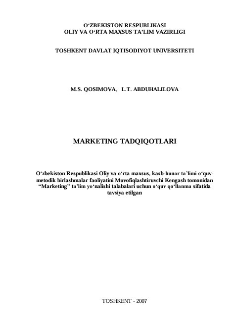  Marketing tadqiqotlari. O'quv qo'llanma. M.S.Qosimova, L.T.Abduhalilova. Toshkent-2007